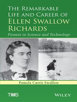 cover image of The Remarkable Life and Career of Ellen Swallow Richards
